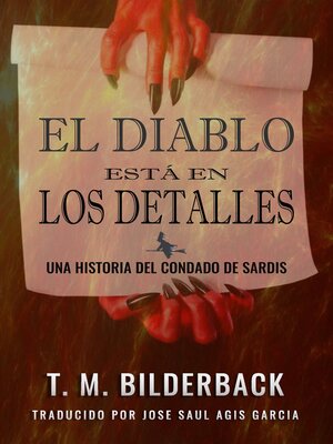 El Diablo Está En Los Detalles--Una Historia Del Condado De Sardis - ebook